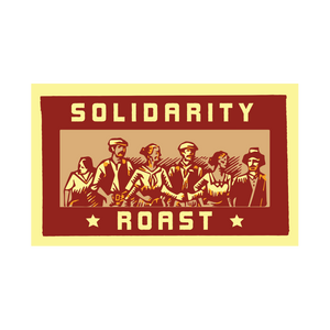 Solidarity Roast